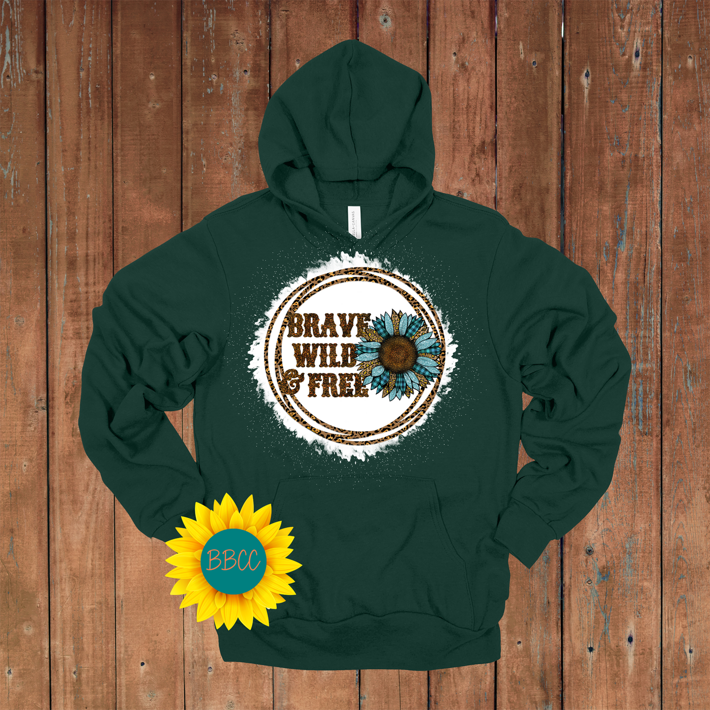 Brave, Wild and Free Hoodie
