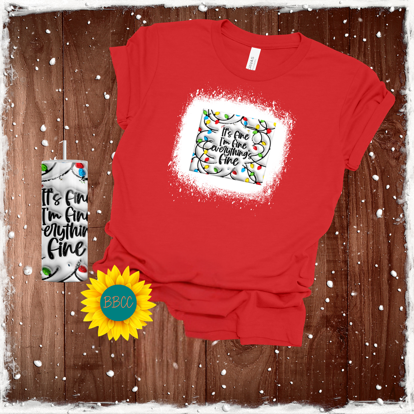 Everything's Fine Tumbler & T - Shirt Bundle