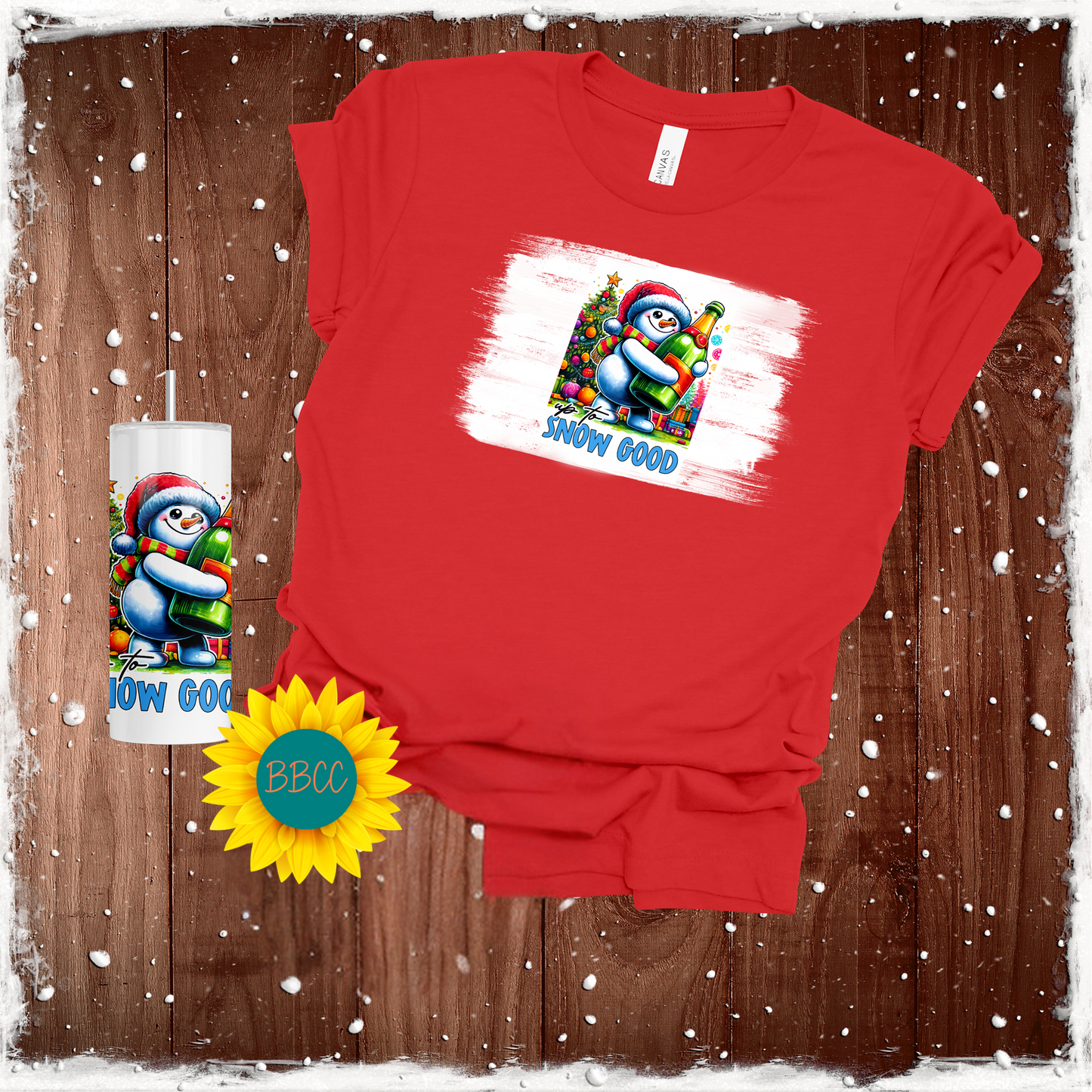 Snow Good Tumbler & T - Shirt Bundle