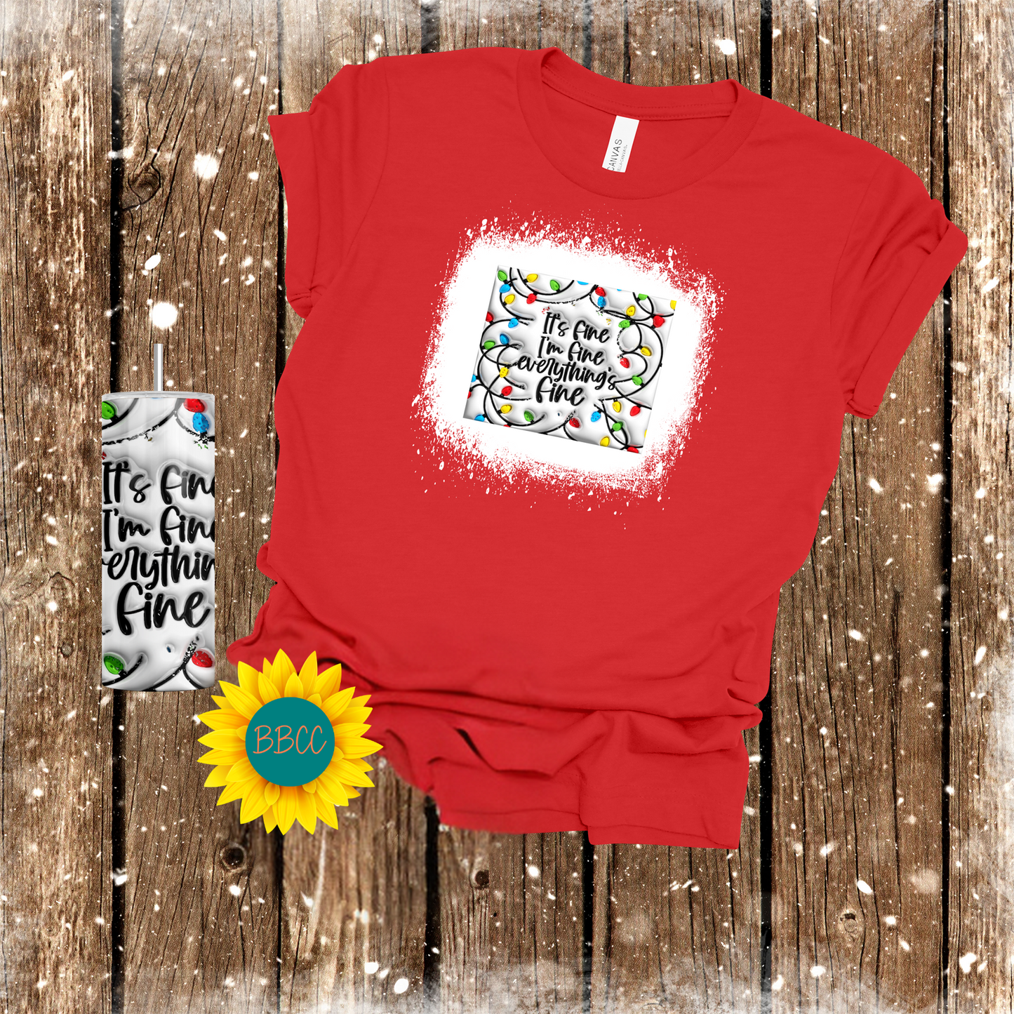 Everything's Fine Tumbler & T - Shirt Bundle