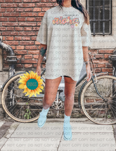 You Had Me Aloha T-Shirt