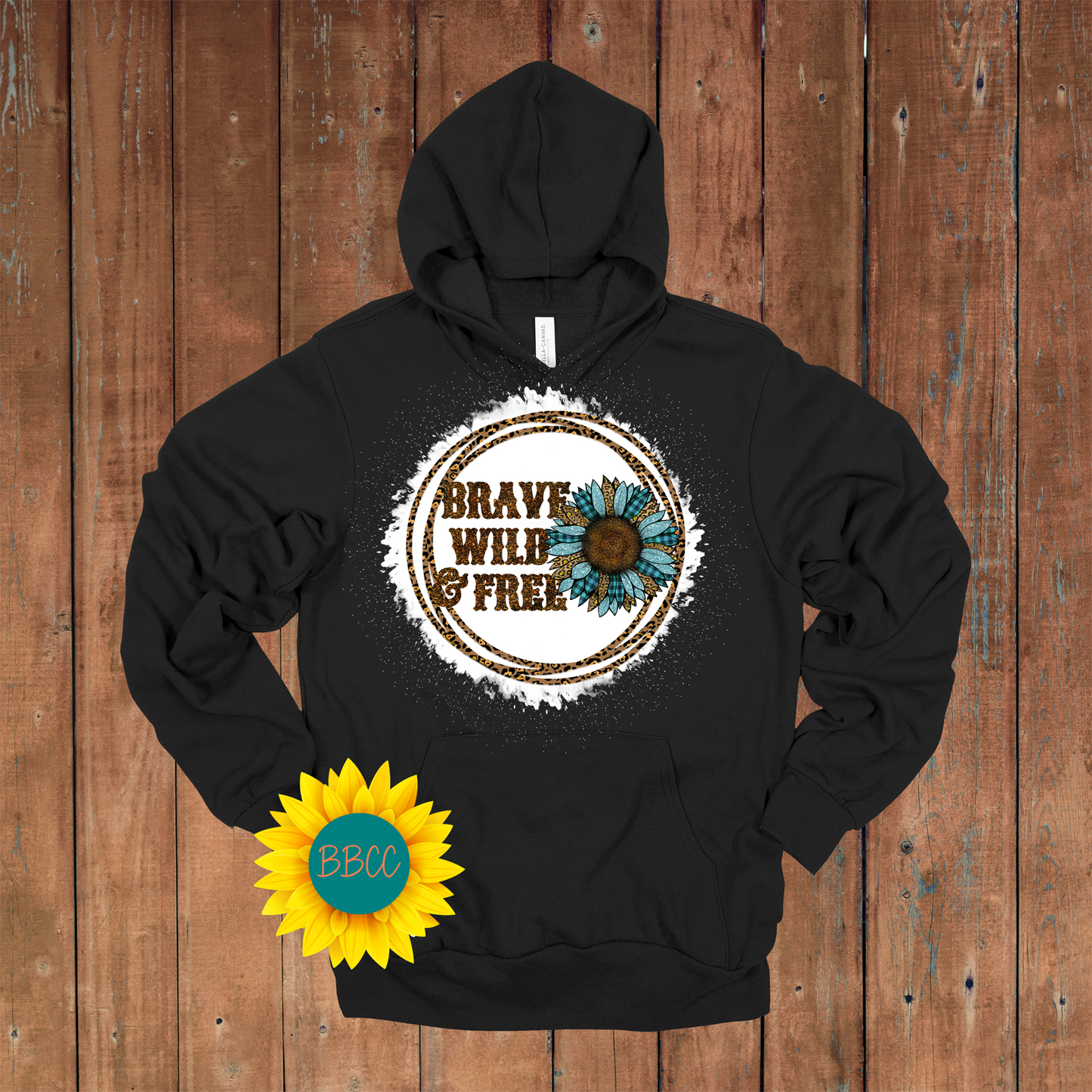 Brave, Wild and Free Hoodie
