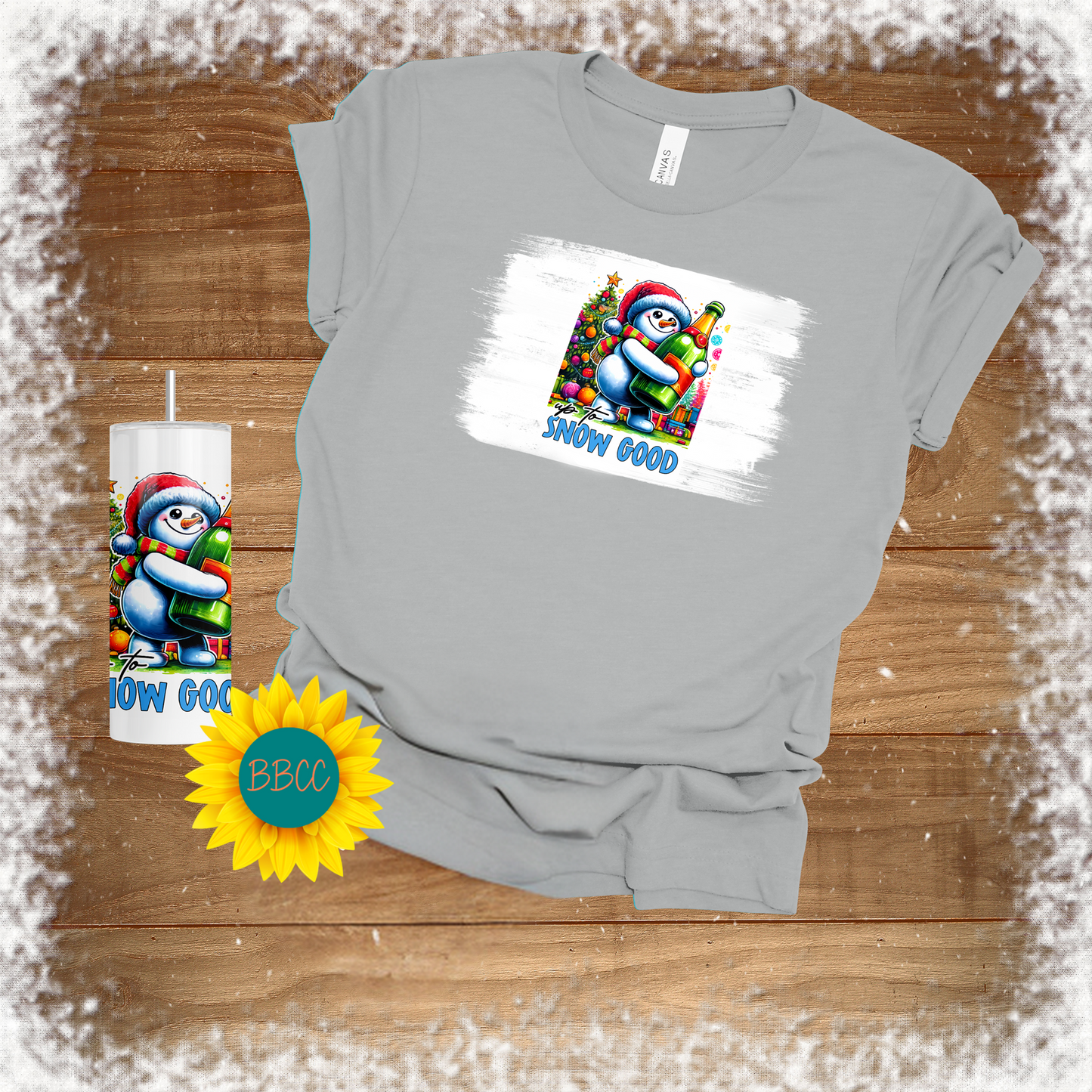Snow Good Tumbler & T - Shirt Bundle
