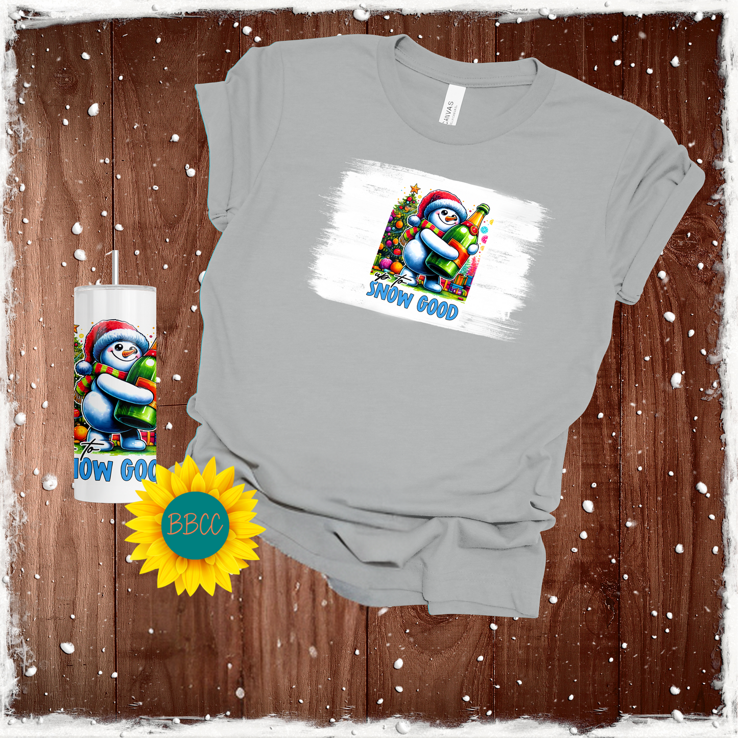 Snow Good Tumbler & T - Shirt Bundle