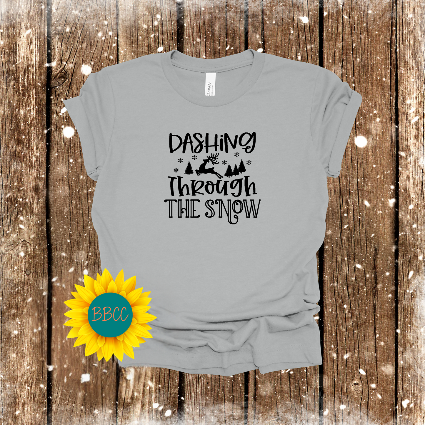 Dashing Through the Snow T - Shirt