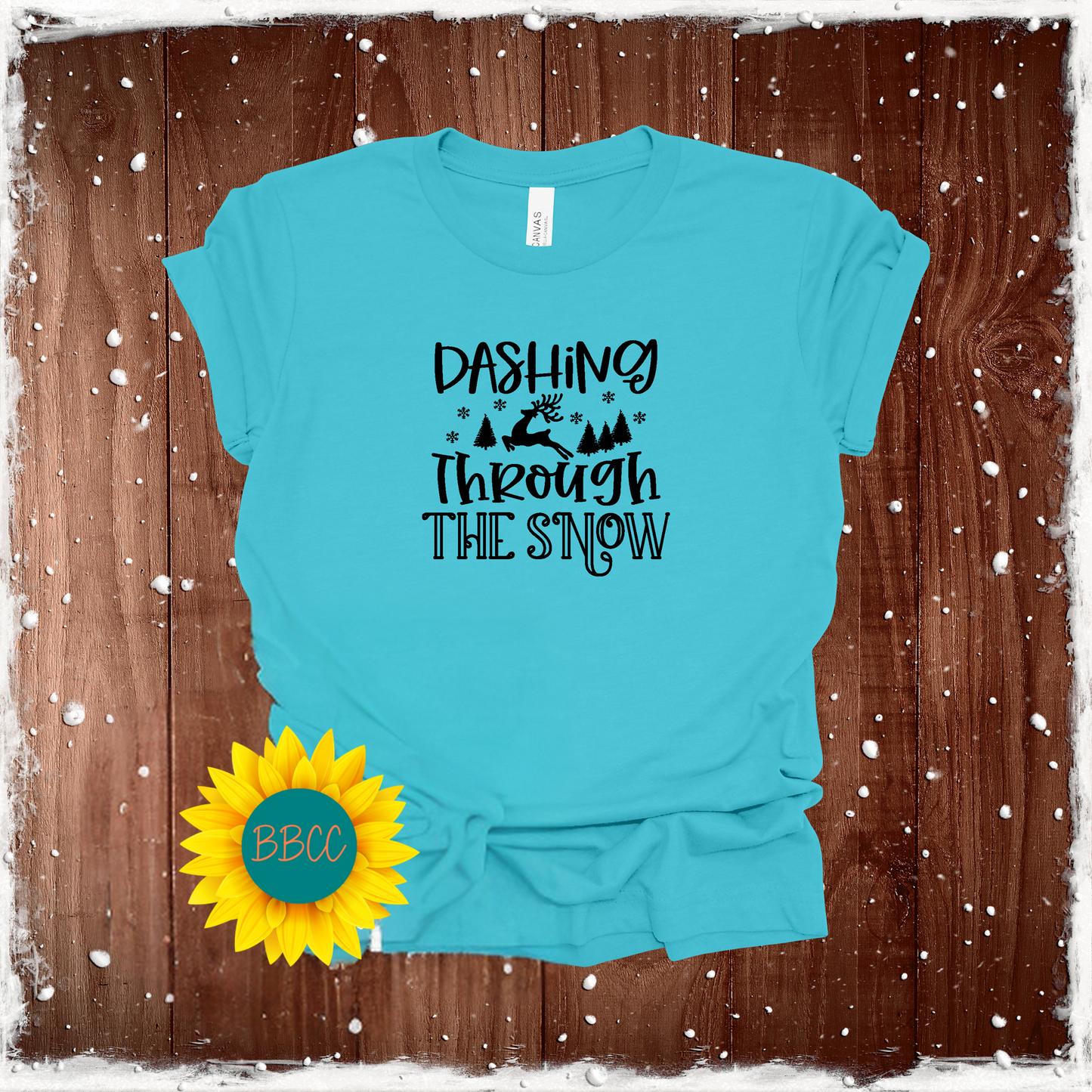 Dashing Through the Snow T - Shirt