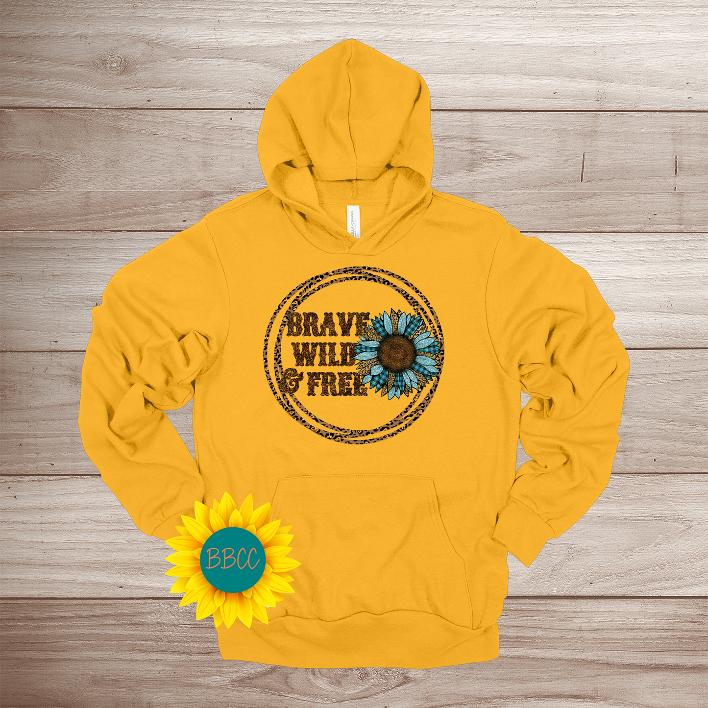 Brave, Wild and Free Hoodie