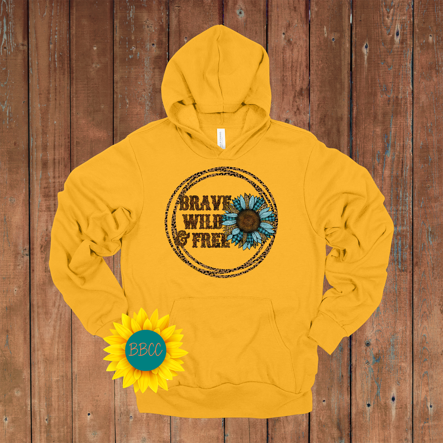 Brave, Wild and Free Hoodie