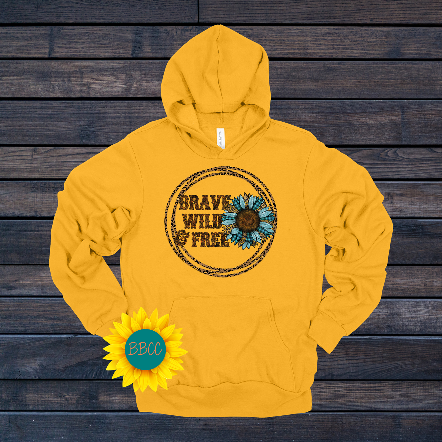 Brave, Wild and Free Hoodie