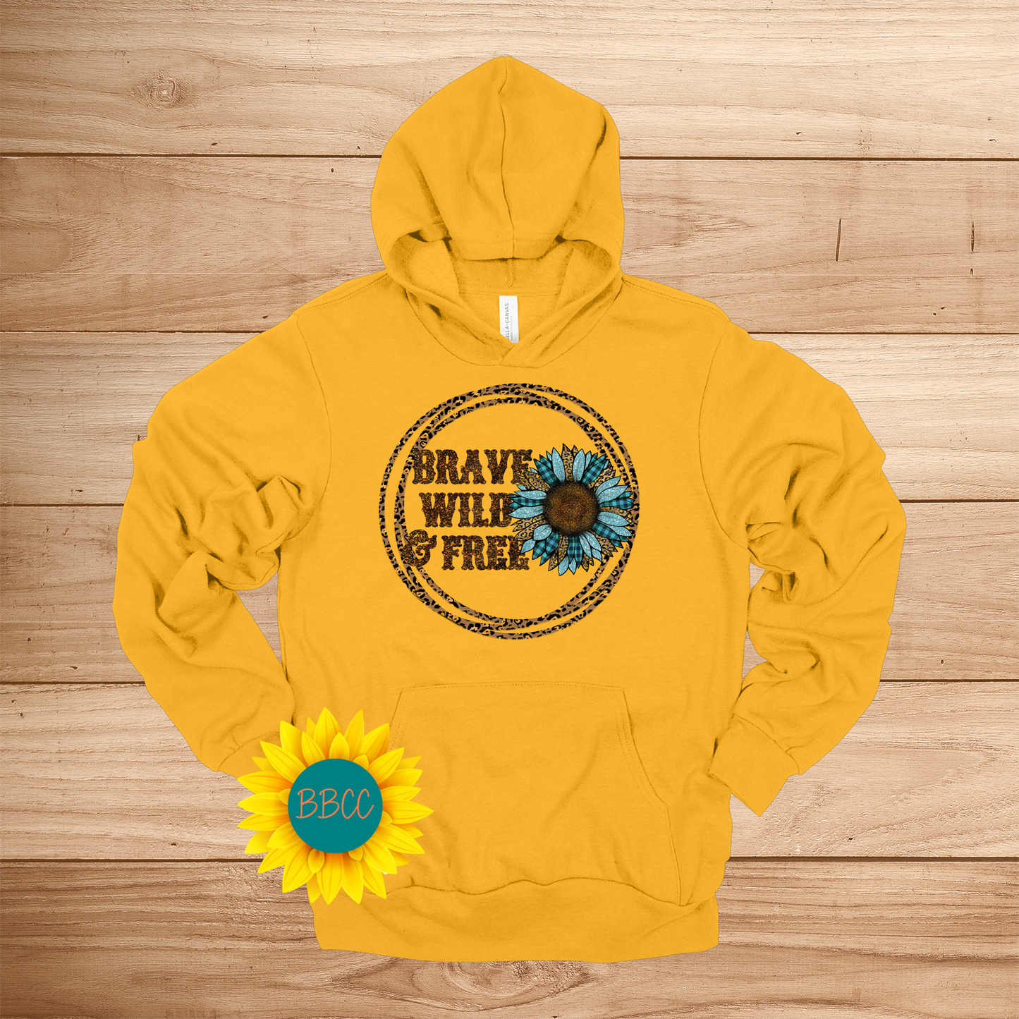 Brave, Wild and Free Hoodie