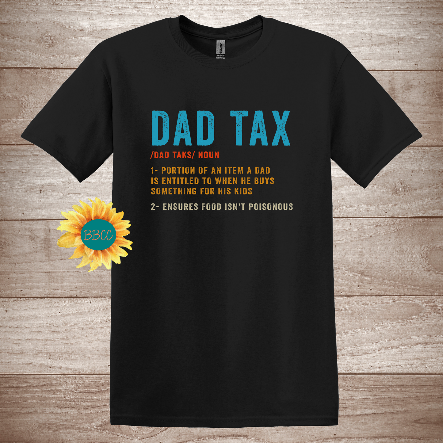 Dad Tax Definition T-Shirt