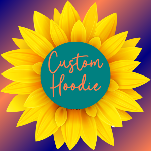 Custom Hoodie