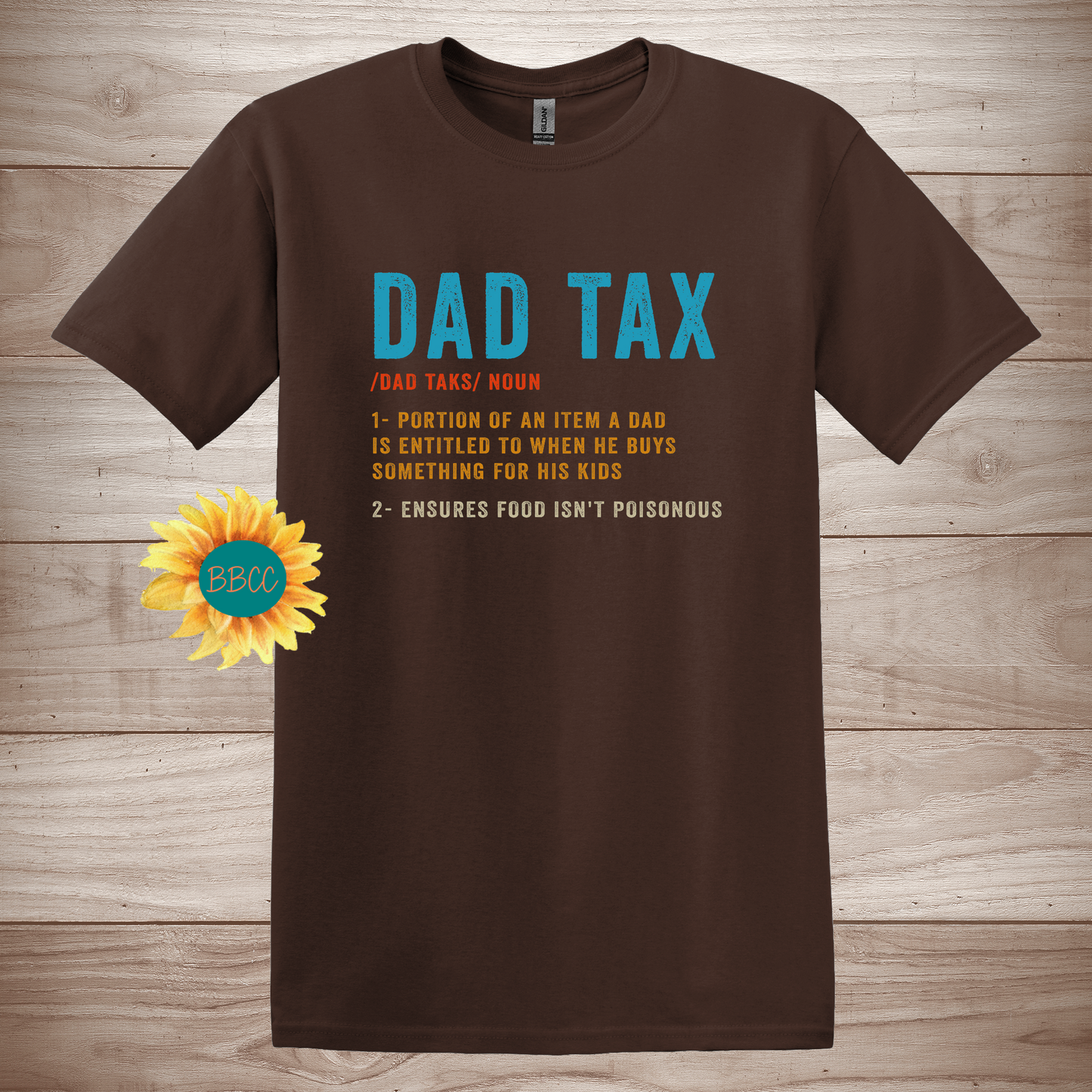 Dad Tax Definition T-Shirt