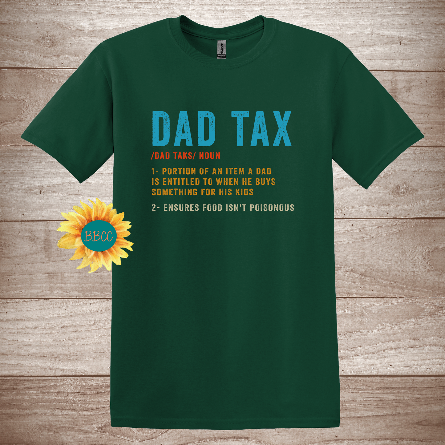 Dad Tax Definition T-Shirt
