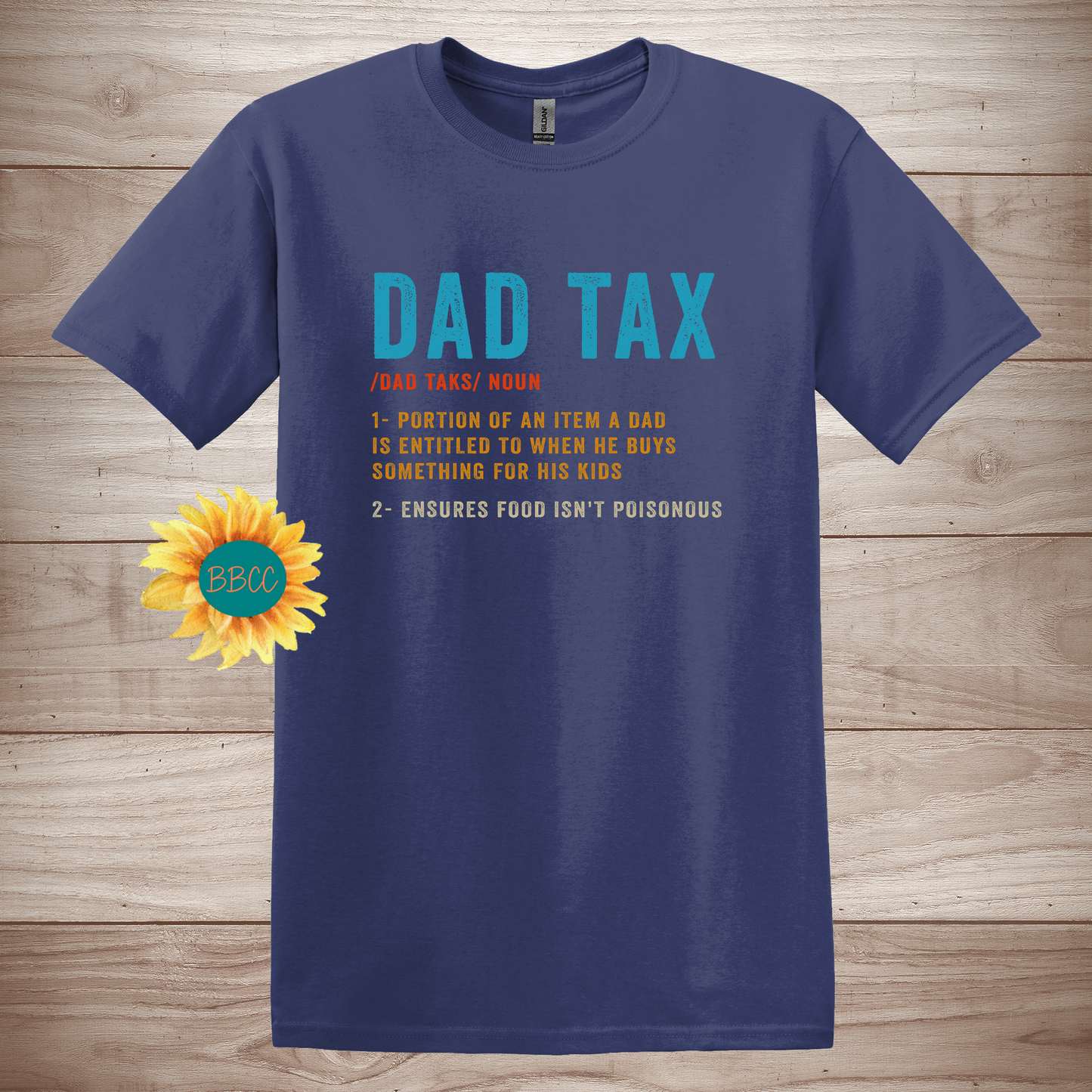 Dad Tax Definition T-Shirt