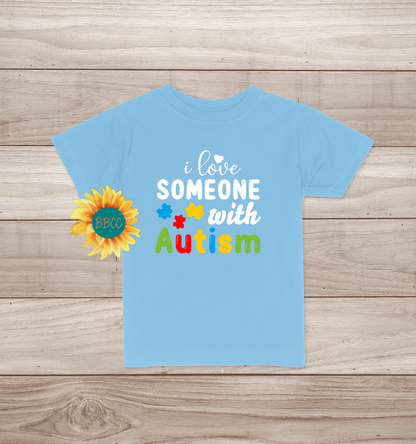Toddler Autism Awareness Love Someone T-Shirt