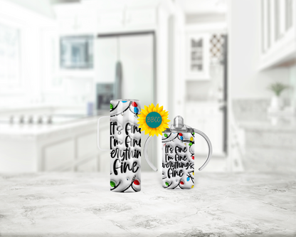 Everything's Fine Tumbler