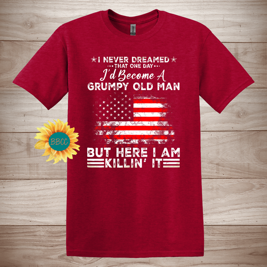 Killin' It Grumpy Patriot T-Shirts
