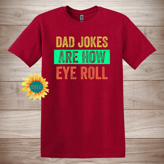 Eye Roll Dad Jokes Funny Father T-Shirt