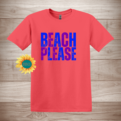 Beach Please T-Shirt