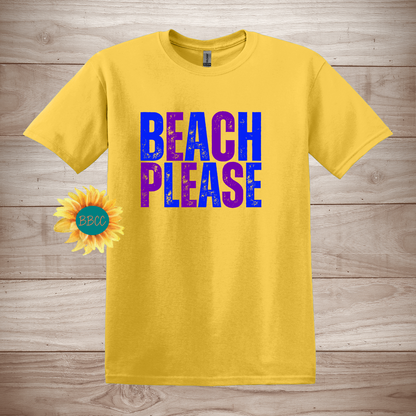 Beach Please T-Shirt