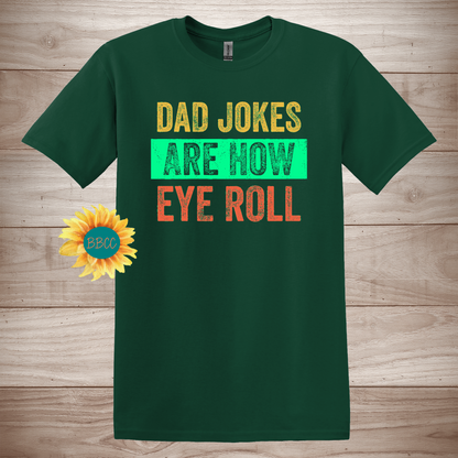 Eye Roll Dad Jokes Funny Father T-Shirt