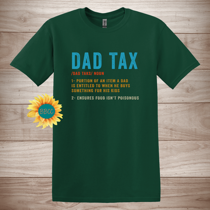 Dad Tax Definition  T-Shirt