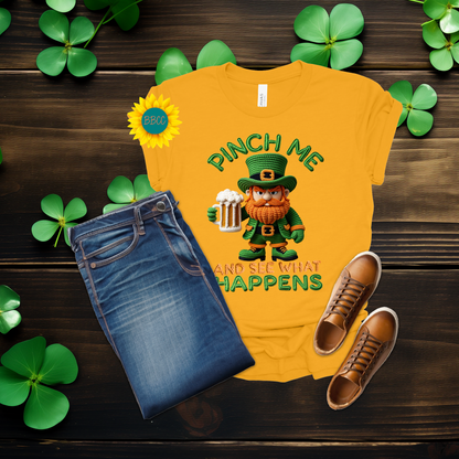 Adult Pinch Me and See What Happens Faux Yarn T-Shirt - St. Patrick's Day