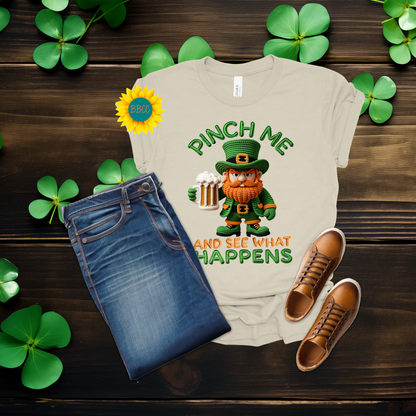 Adult Pinch Me and See What Happens Faux Yarn T-Shirt - St. Patrick's Day
