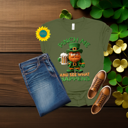 Adult Pinch Me and See What Happens Faux Yarn T-Shirt - St. Patrick's Day