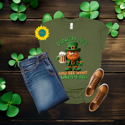 Adult Pinch Me and See What Happens Faux Yarn T-Shirt - St. Patrick's Day