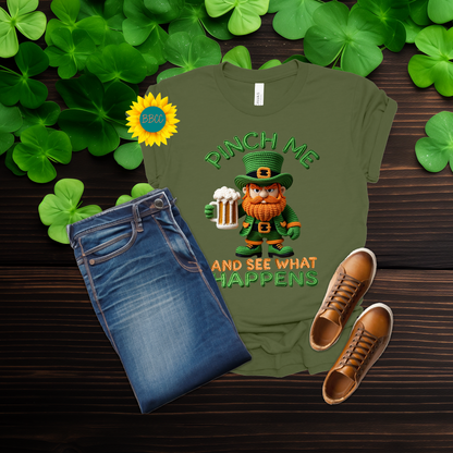 Adult Pinch Me and See What Happens Faux Yarn T-Shirt - St. Patrick's Day