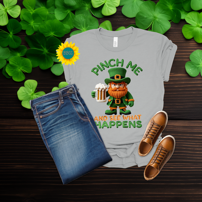 Adult Pinch Me and See What Happens Faux Yarn T-Shirt - St. Patrick's Day