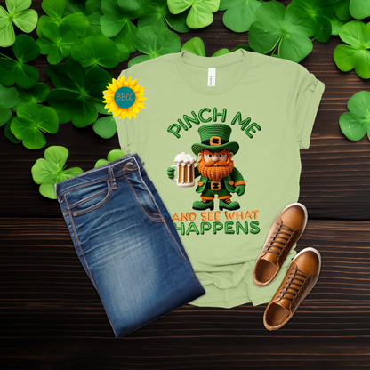 Adult Pinch Me and See What Happens Faux Yarn T-Shirt - St. Patrick's Day